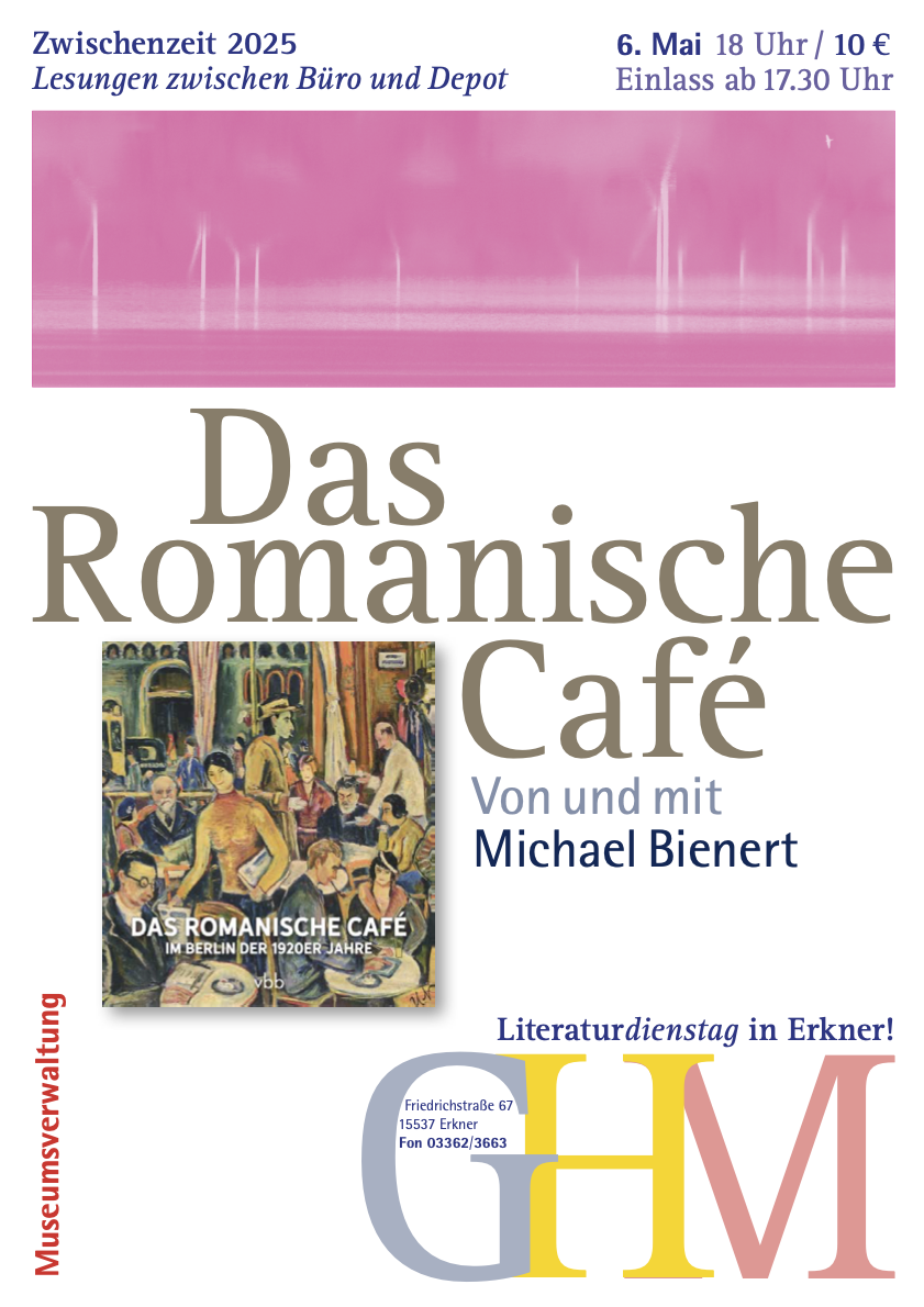 Das Romanische Café Von und mit Michael Bienert