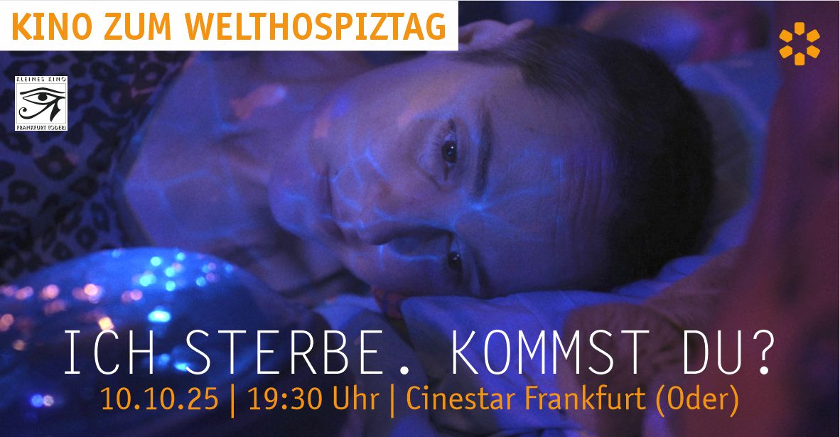 Welthospiztag im Kino: „Ich sterbe. Kommst du?“ – Wenn das Sterben zur Lebensgeschichte wird