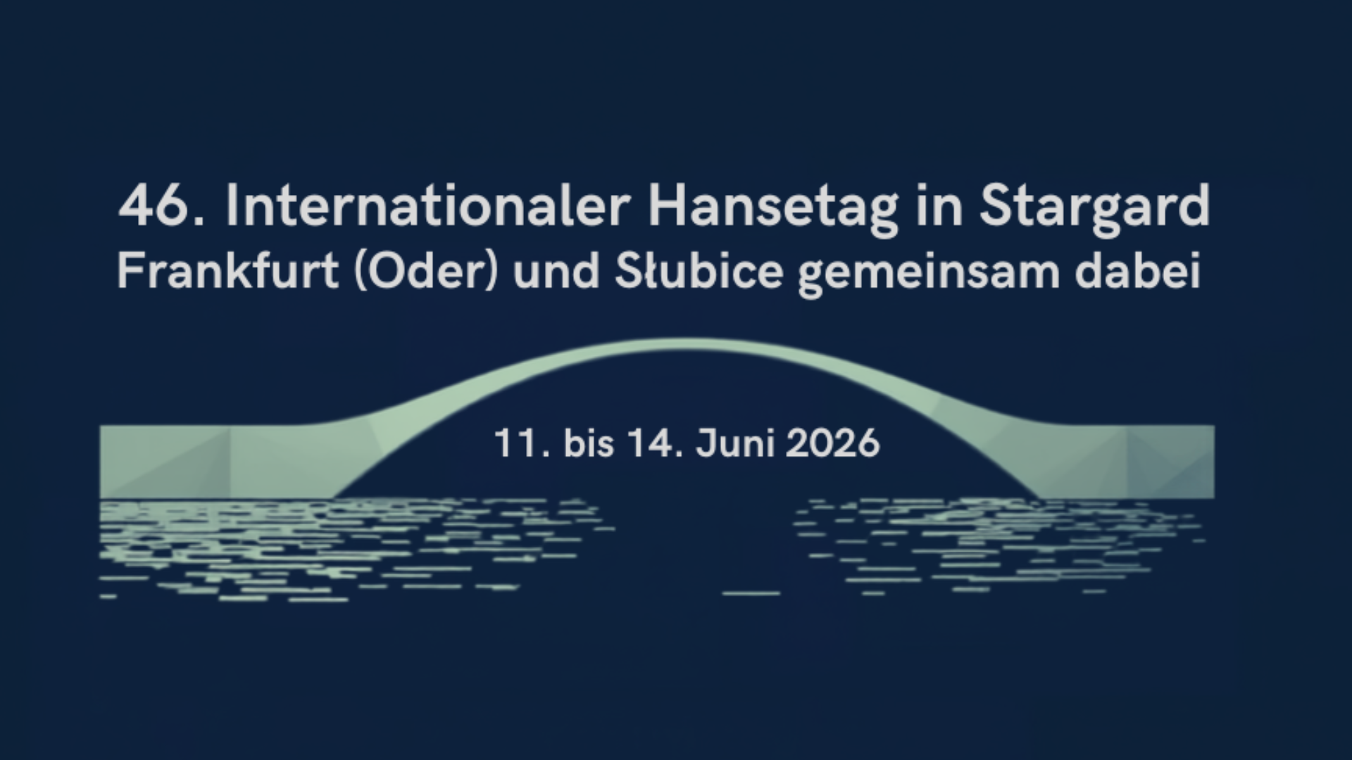 Frankfurt (Oder) und Słubice beim 46. Internationalen Hansetag in Stargard