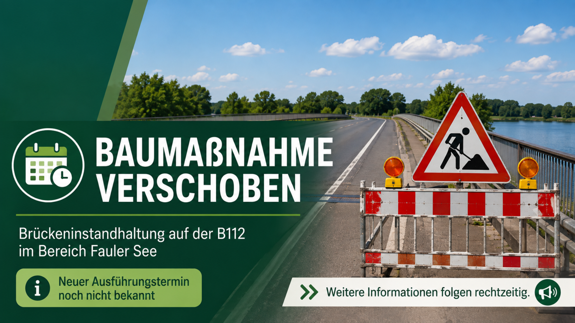 Baumaßnahme zur Brückeninstandhaltung auf der B112 verschoben